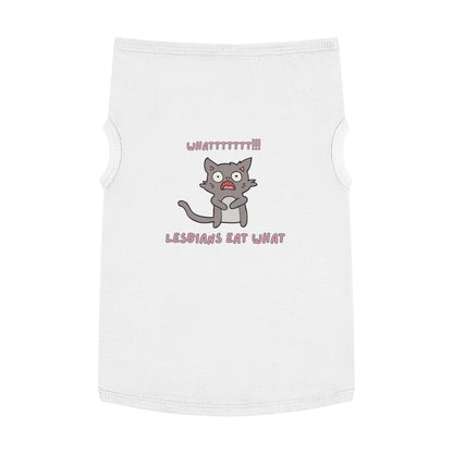 Funny ‘Lesbians Eat What’ Pet Tank Top – Cute Shocked Cat Graphic
