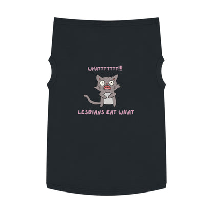 Funny ‘Lesbians Eat What’ Pet Tank Top – Cute Shocked Cat Graphic