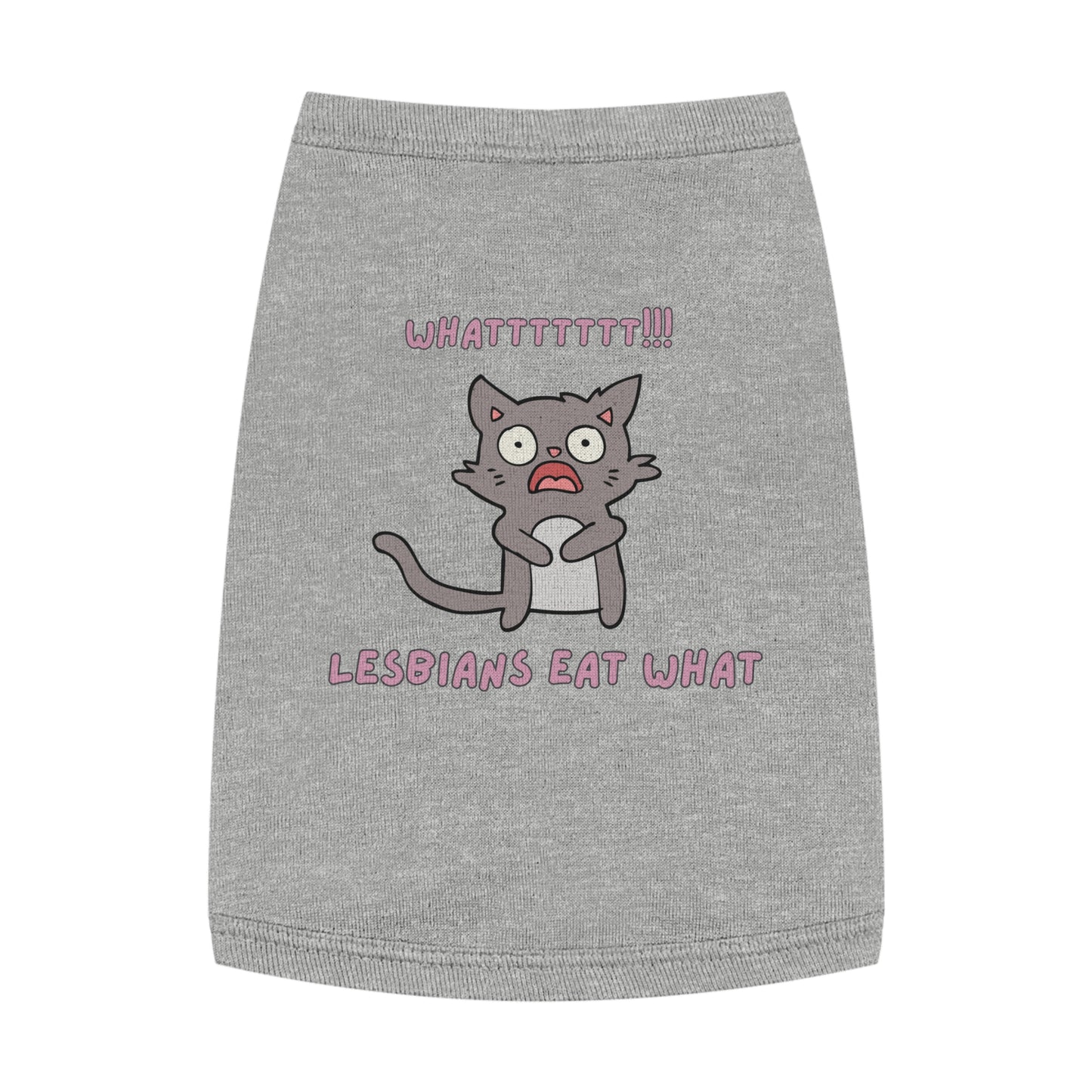 Funny ‘Lesbians Eat What’ Pet Tank Top – Cute Shocked Cat Graphic