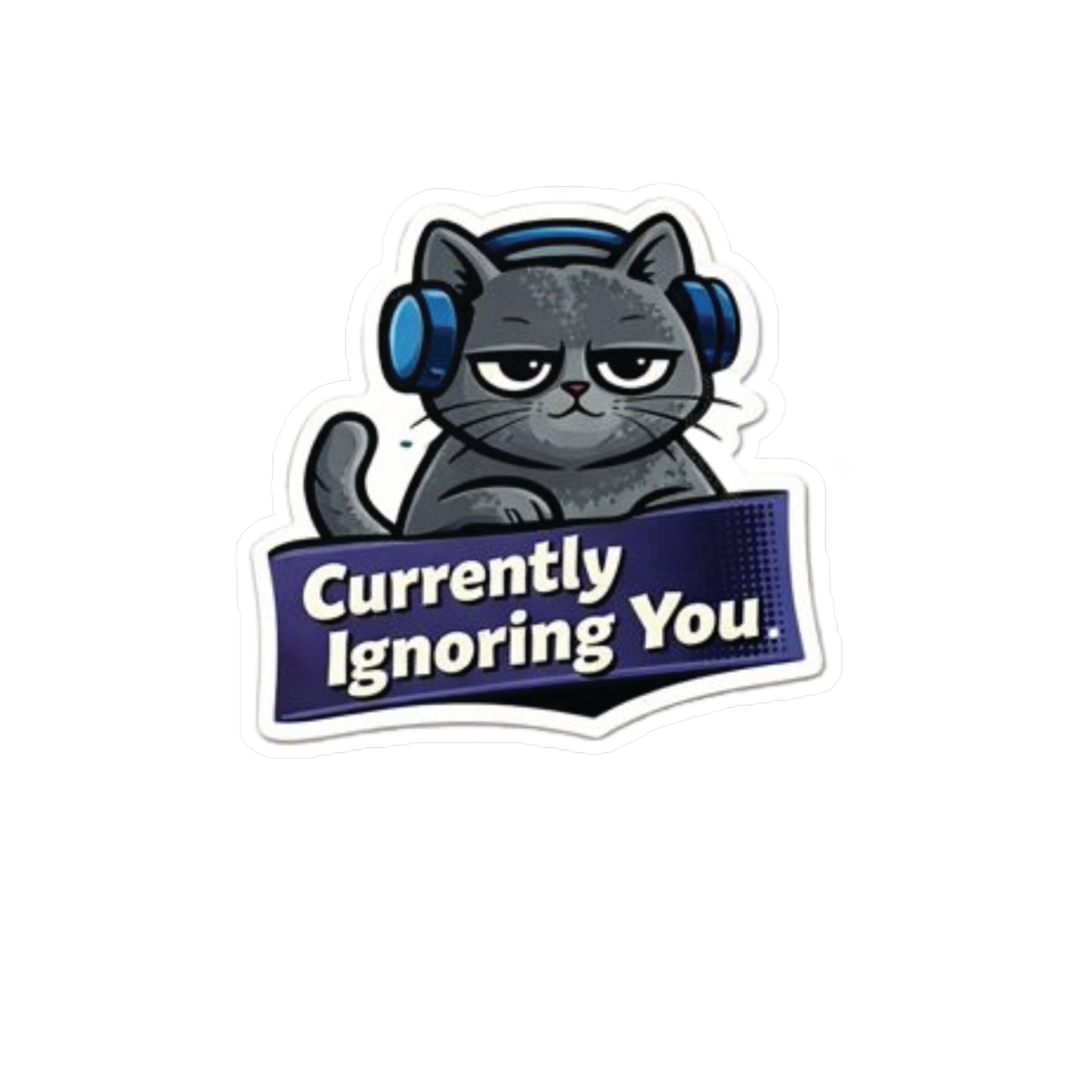 Grumpy Cat 'Currently Ignoring You' Vinyl Sticker — Kiss-Cut Decal
