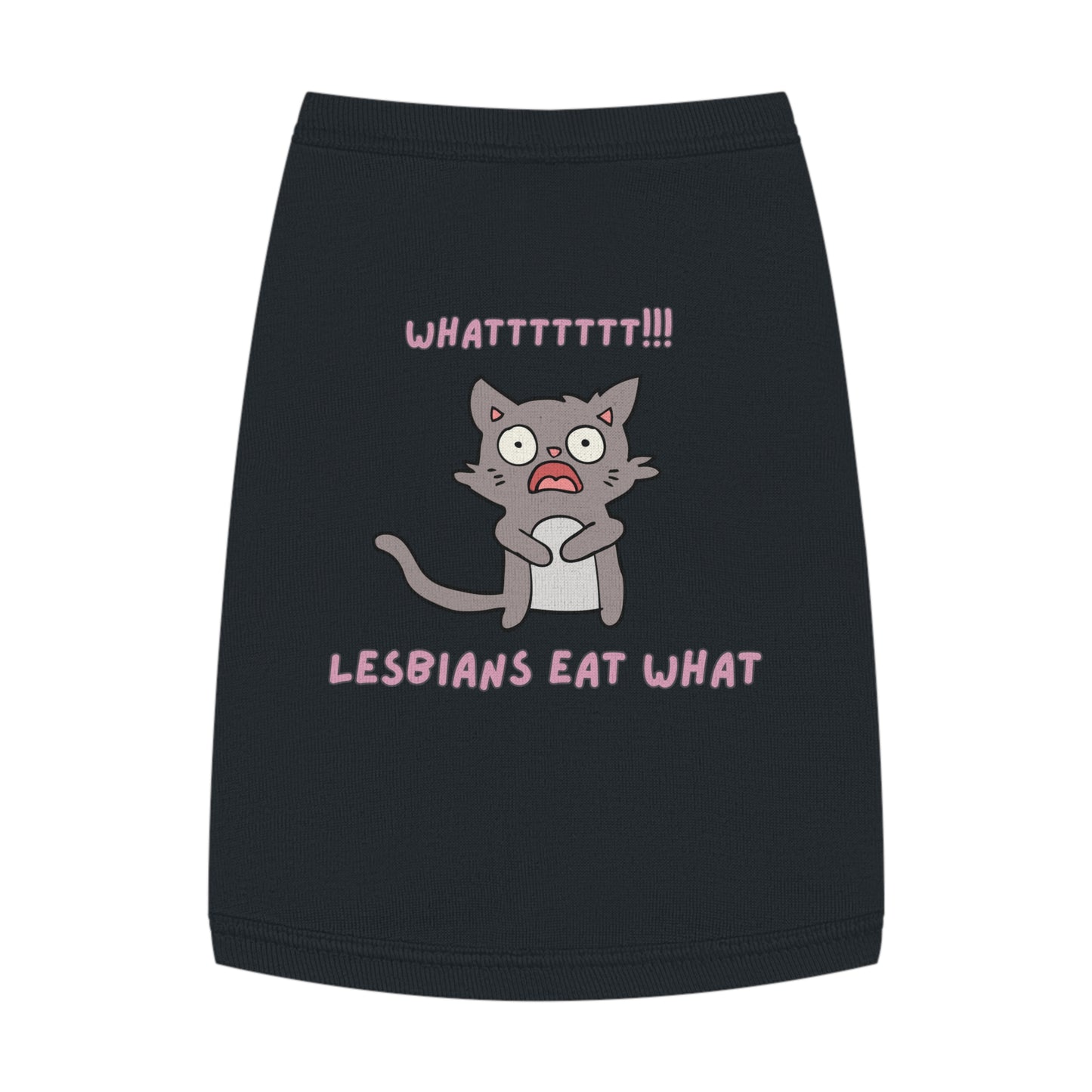Funny ‘Lesbians Eat What’ Pet Tank Top – Cute Shocked Cat Graphic