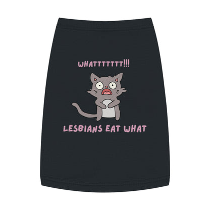 Funny ‘Lesbians Eat What’ Pet Tank Top – Cute Shocked Cat Graphic