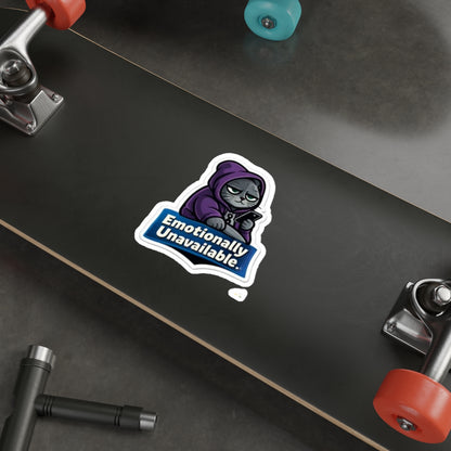 Emotionally Unavailable Cat Sticker — Die-Cut Vinyl Sticker