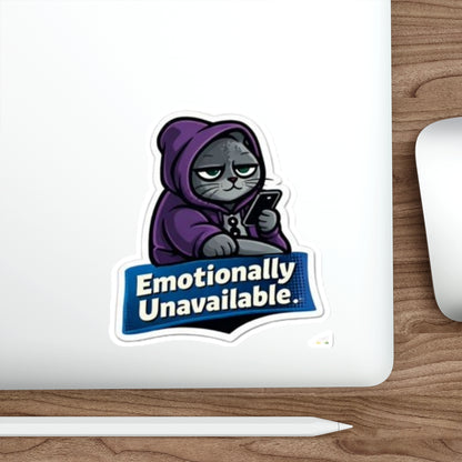 Emotionally Unavailable Cat Sticker — Die-Cut Vinyl Sticker